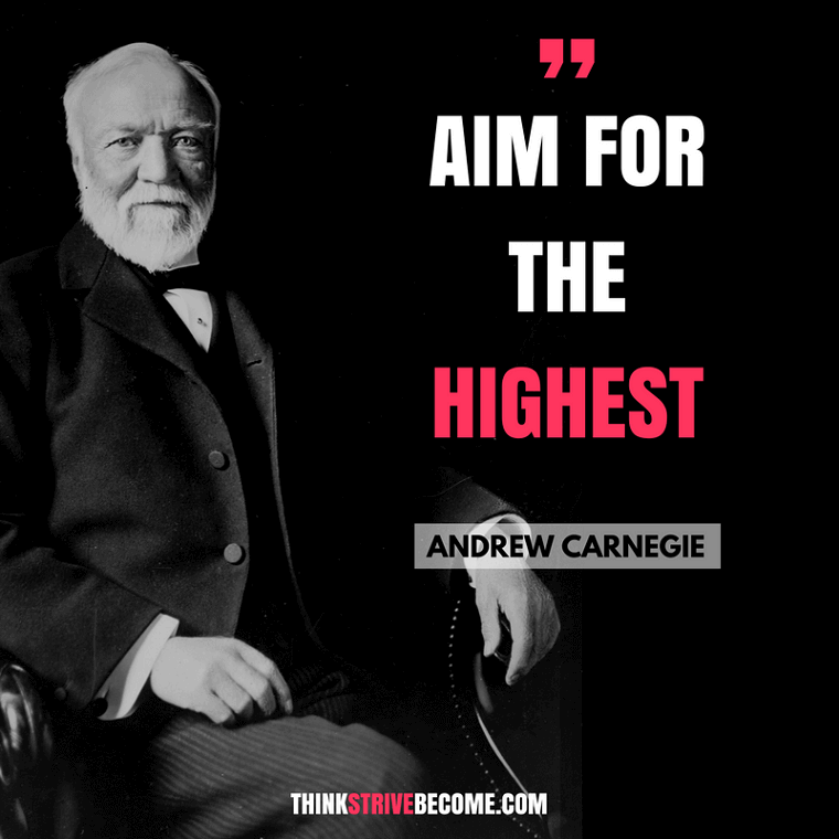 Andrew Carnegie - Highest