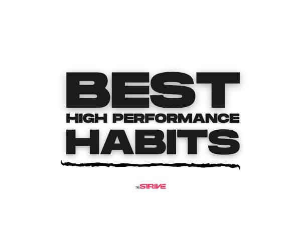 Best High Performance Habits