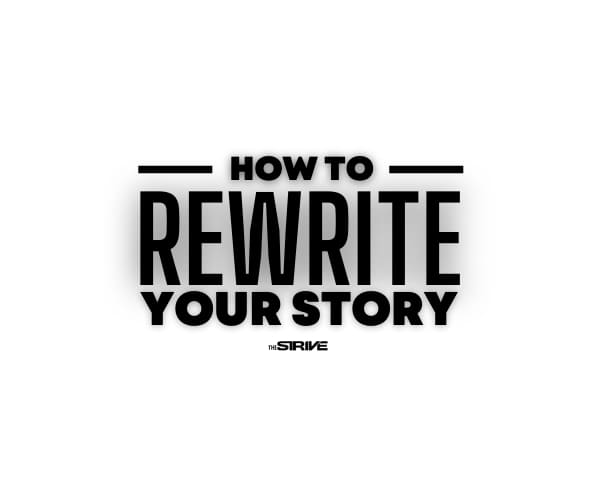 How to Rewrite Your Story