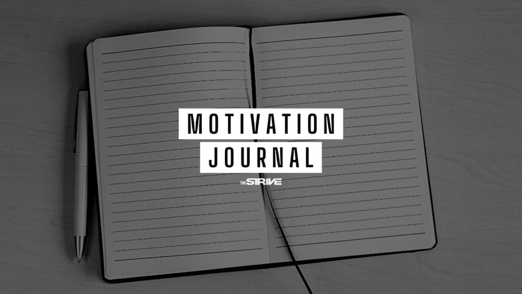 Top Motivation Journal For Ambitious People - The STRIVE