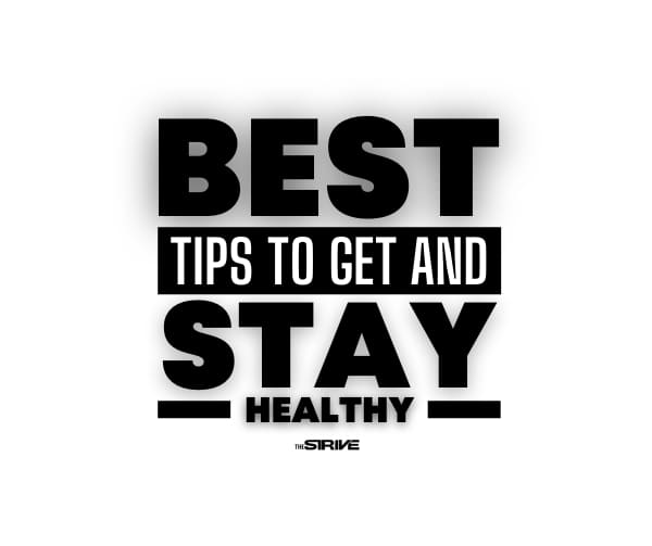 Get Healthy Stay Healthy Tips