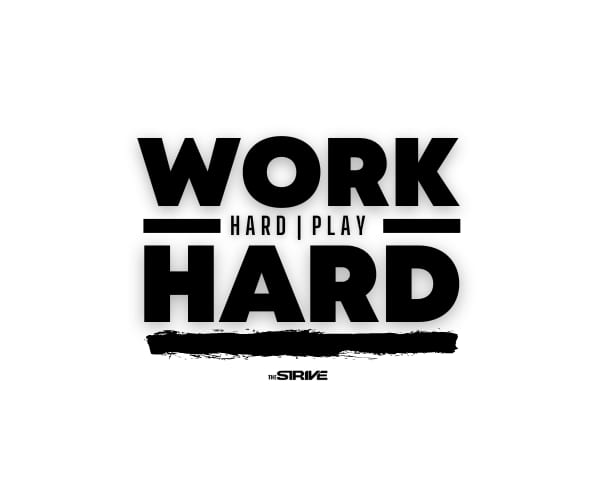 Best Work Hard Play Hard Quotes