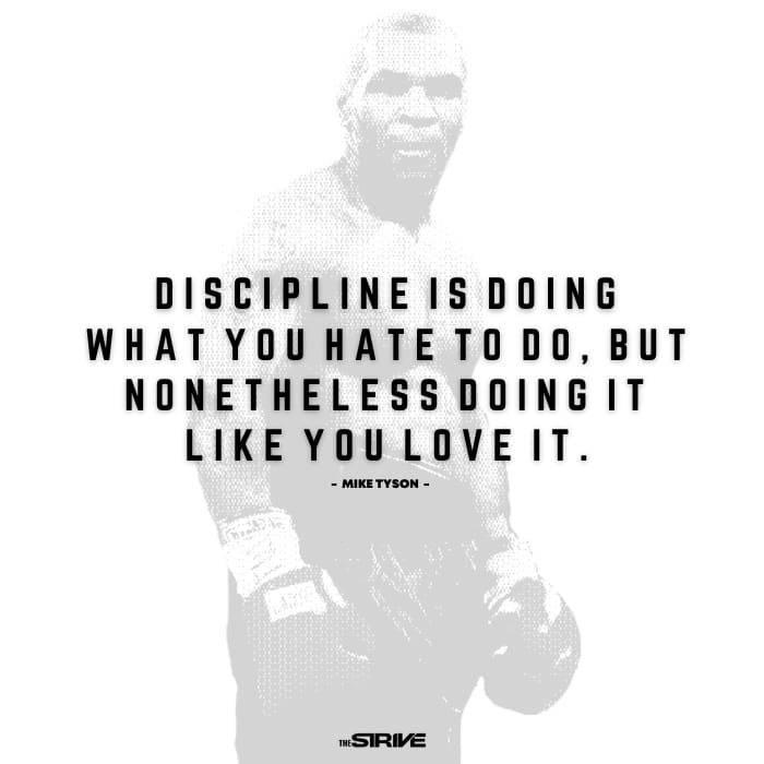 Mike Tyson Discipline Quote