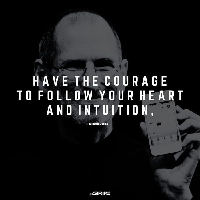 Steve Jobs Follow Your Heart Quote