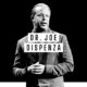 Joe Dispenza Quotes