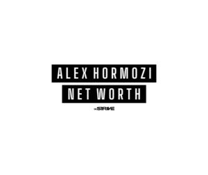 Alex Hormozi's Net Worth (2025) | How He Got Rich - The STRIVE