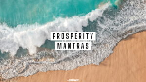10 Prosperity Mantras That Actually Work The Strive