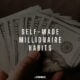 proven habits of self-made millionaires